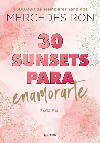 30 sunsets para enamorarte ( libro 1 saga bali )