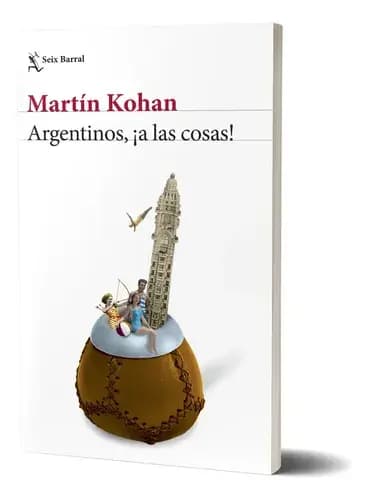 Argentinos , a las cosas !