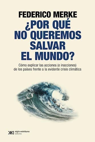 Por que no queremos salvar el mundo ?