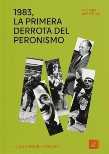 1983 , la primera derrota del peronismo