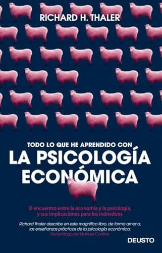 Todo lo que he aprendido con la psicologia economica